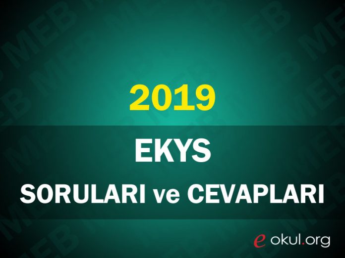 2019-EKYS-SORULARI-VE-CEVAPLARI-meb 2019 ekys soruları ve cevapları