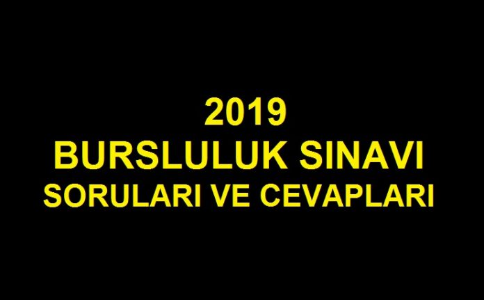 2019-BURSLULUK-SINAVI-SORULARI