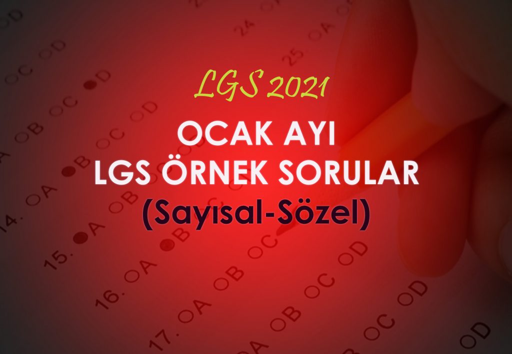 2021 Ocak Ayı Örnek Sorular LGS 2021