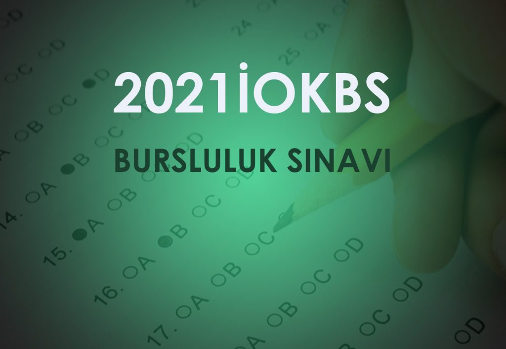 2021 iokbs bursluluk sınavı