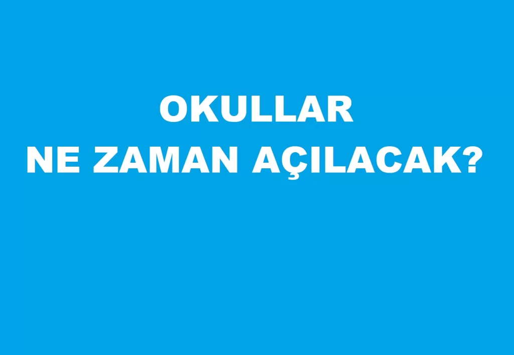 2023-2024 Okullar Ne Zaman Açılacak