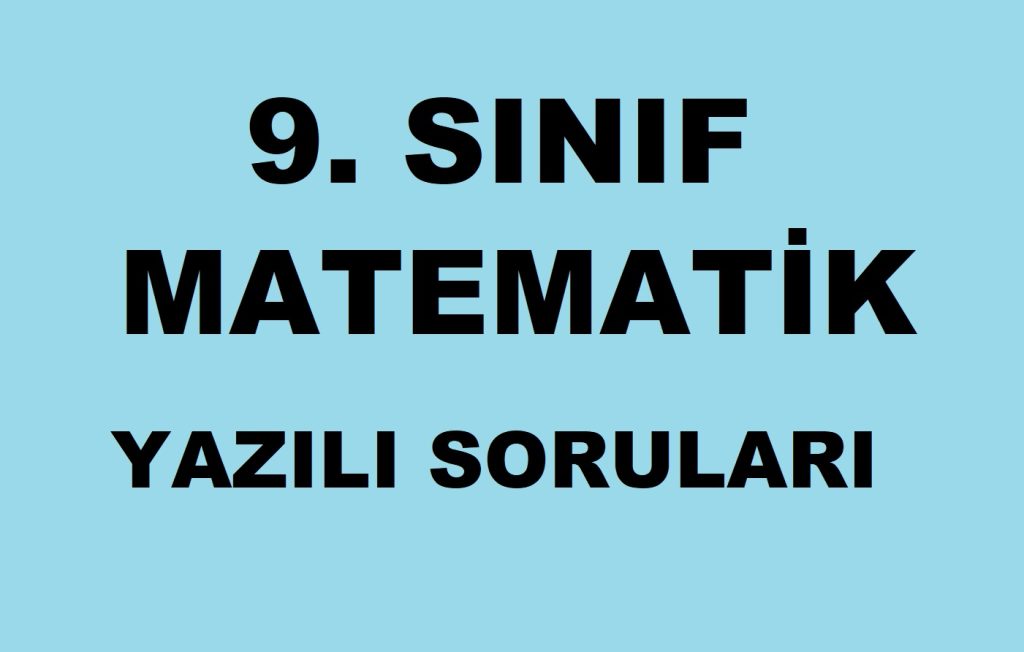 9. Sınıf Türk Matematik 2. Dönem 1. Yazılı Soruları İndir 2024 2025